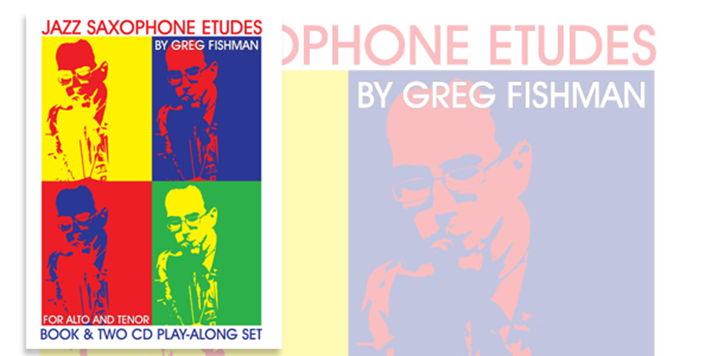 Jazz Saxophone Etudes by Greg Fishman | A review on Teen Jazz