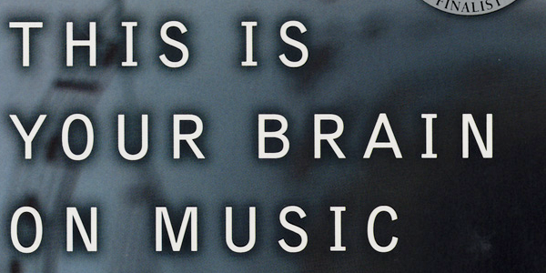 A review of This is Your Brain on Music | Teen Jazz