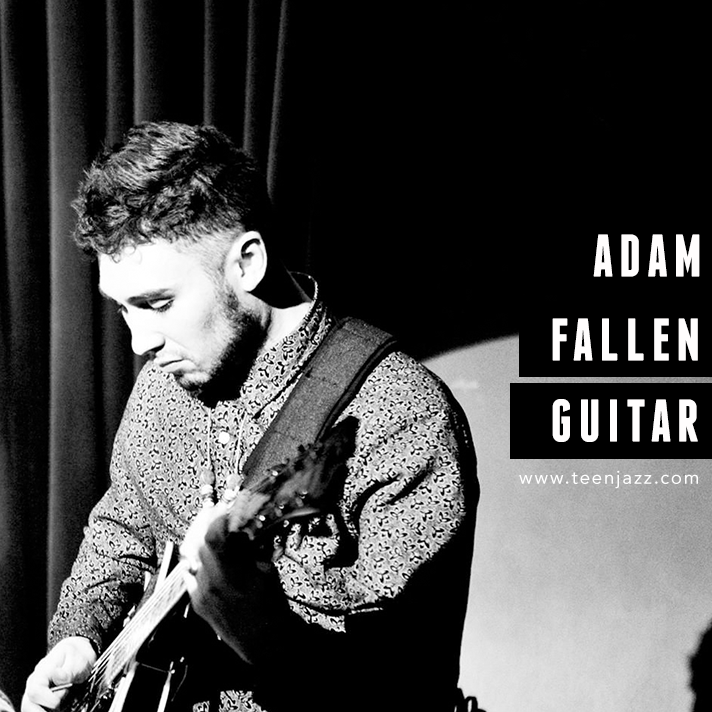 Guitarist Adam Fallen | Teen Jazz