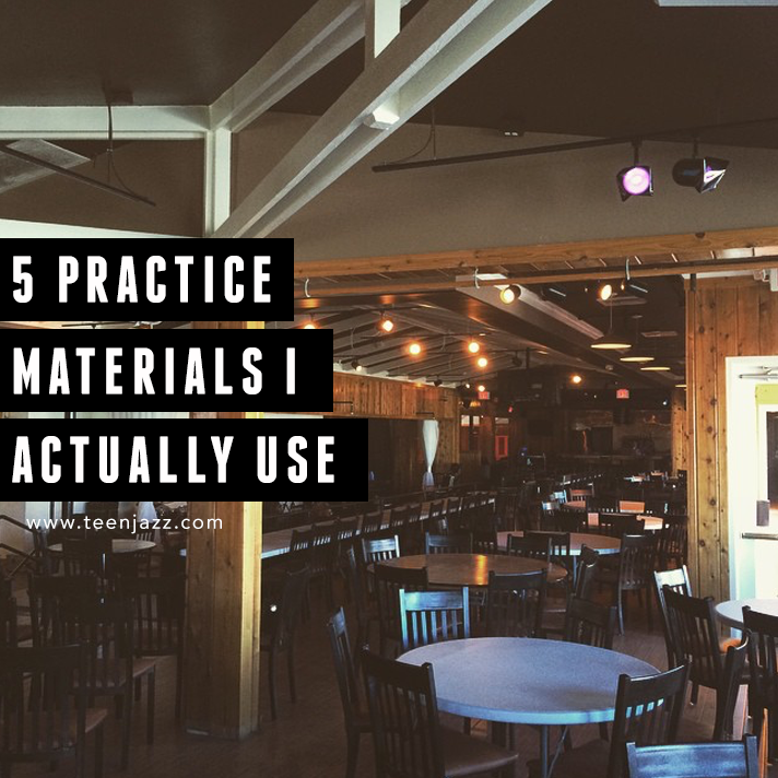 5 Practice Materials I Actually Use | Teen Jazz