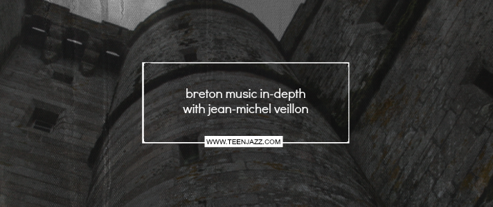 An In-Depth Look at Breton Music with Jean-Michel Veillon
