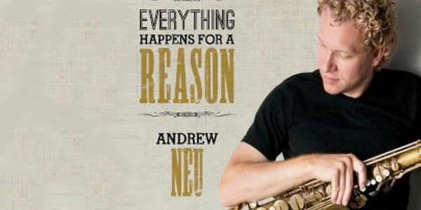 Andrew Neu Everything Happens for a Reason | Teen Jazz