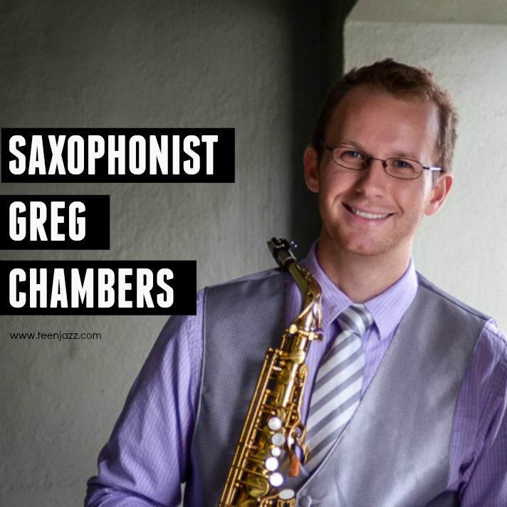 Greg Chambers Sax Interview | Teen Jazz